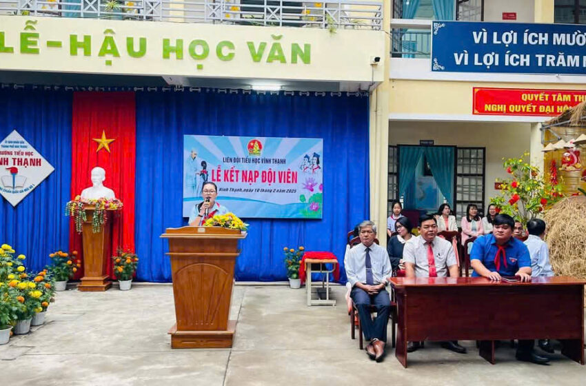  LIÊN ĐỘI TRƯỜNG TIỂU HỌC VĨNH THẠNH TỔ CHỨC LỄ KẾT NẠP ĐỘI VIÊN