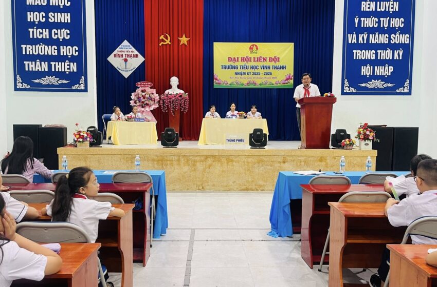  ĐẠI HỘI LIÊN ĐỘI NHIỆM KỲ 2025 – 2026